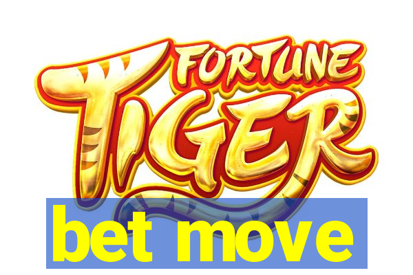 bet move